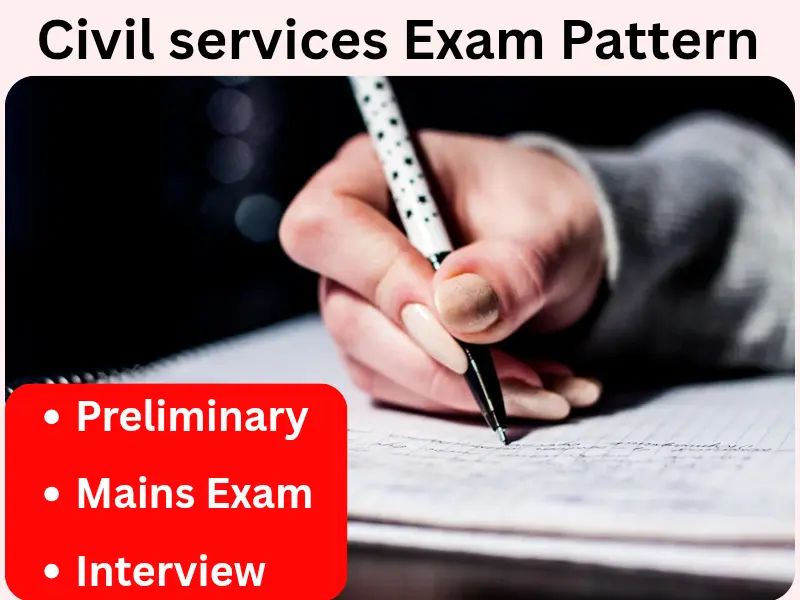 Civil services examination pattern Civil services examination pattern